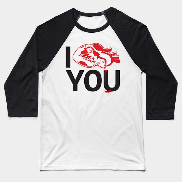 I love you Baseball T-Shirt by Kinky Fairy